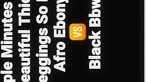 Afro Ebony Vs Bbw Sweatsuit