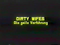Dirty Wives  Die geile Verfuhrung