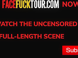 Face Fuck Tour - Blonde Throat Goat Lisi Kitty Upside Down Cumshot