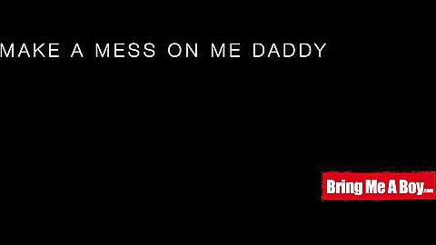 Make A Mess On Me Step daddy - Jan 21, 2022